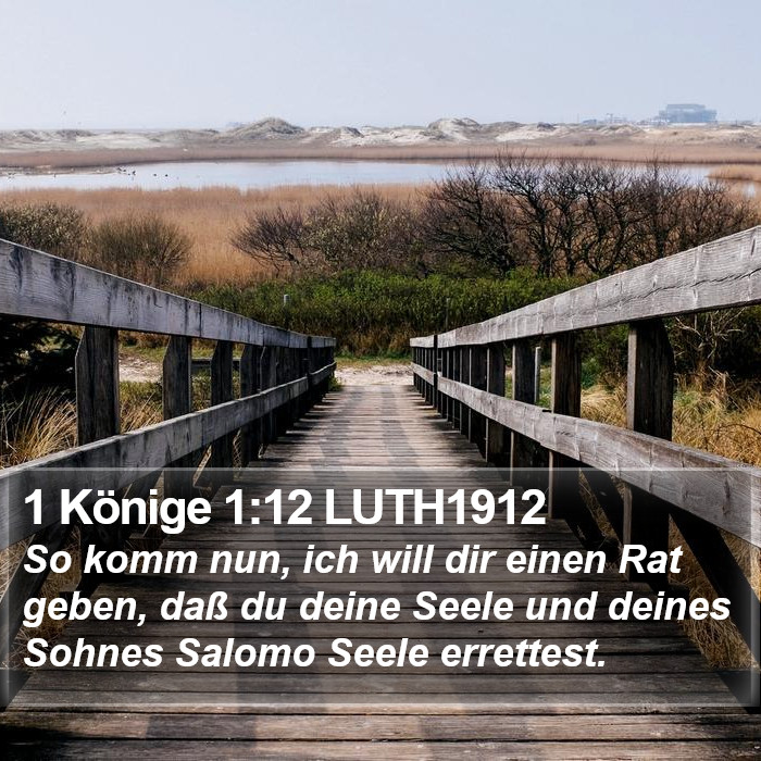 1 Könige 1:12 LUTH1912 Bible Study