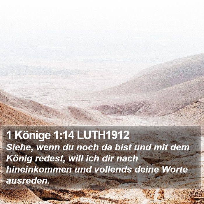 1 Könige 1:14 LUTH1912 Bible Study