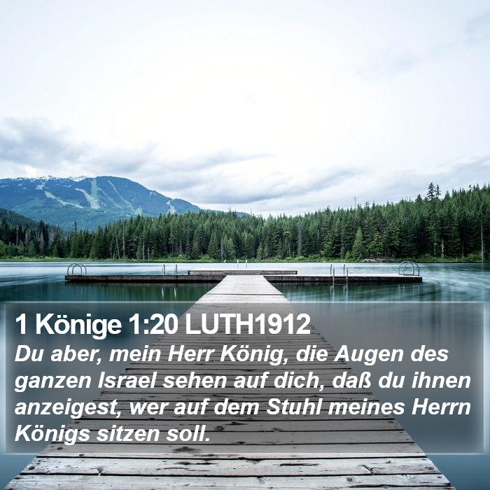 1 Könige 1:20 LUTH1912 Bible Study