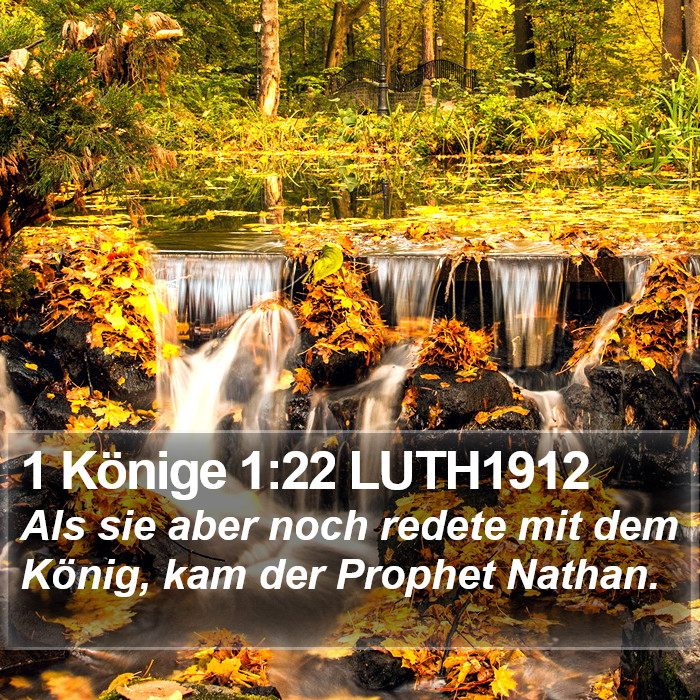 1 Könige 1:22 LUTH1912 Bible Study