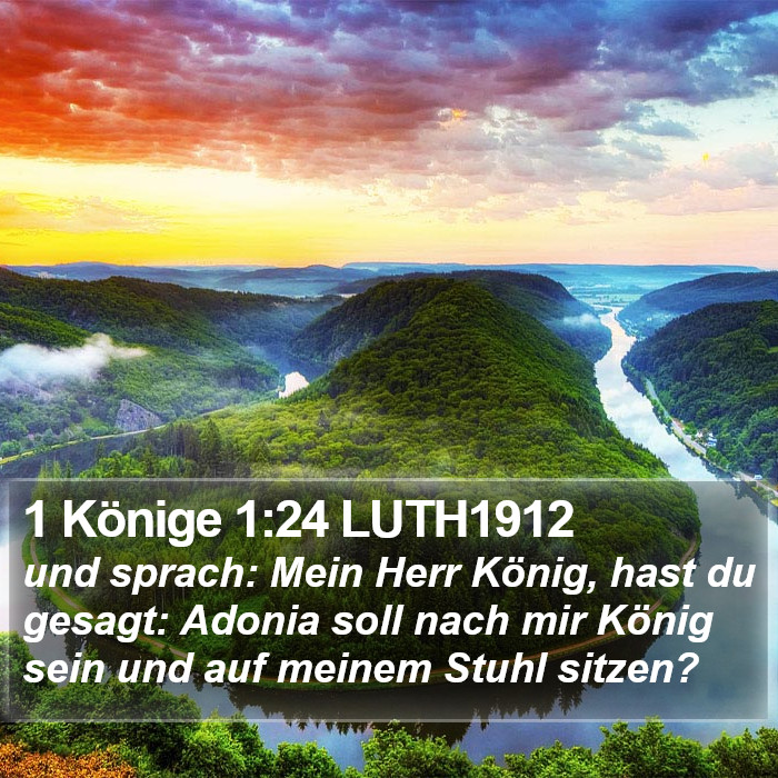 1 Könige 1:24 LUTH1912 Bible Study