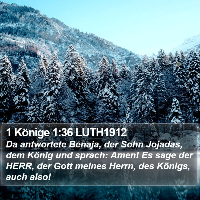 1 Könige 1:36 LUTH1912 Bible Study