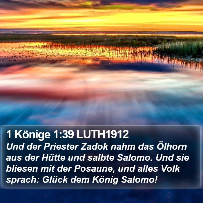 1 Könige 1:39 LUTH1912 Bible Study