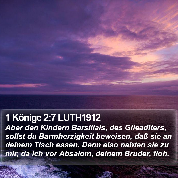 1 Könige 2:7 LUTH1912 Bible Study