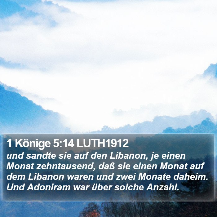 1 Könige 5:14 LUTH1912 Bible Study