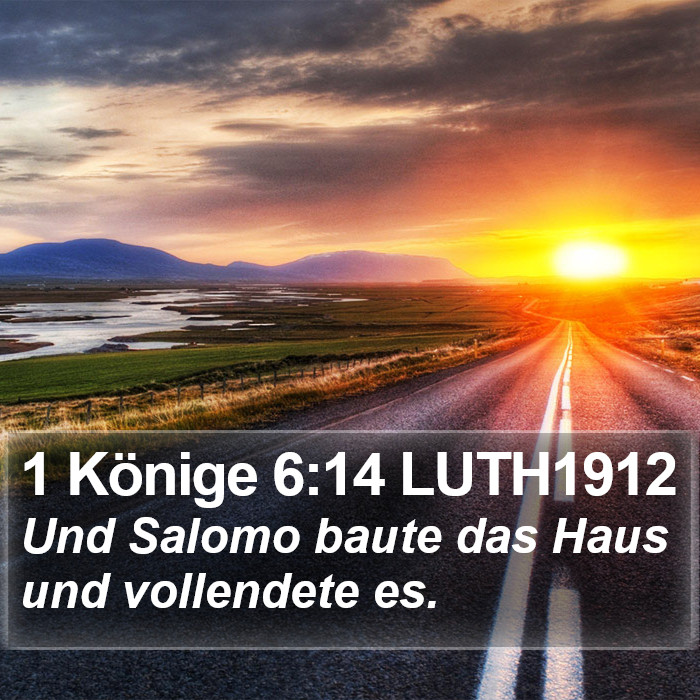 1 Könige 6:14 LUTH1912 Bible Study