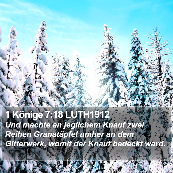 1 Könige 7:18 LUTH1912 Bible Study