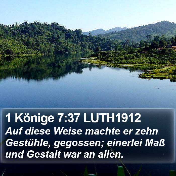 1 Könige 7:37 LUTH1912 Bible Study