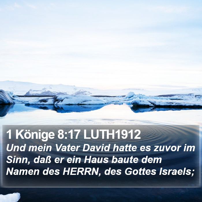 1 Könige 8:17 LUTH1912 Bible Study