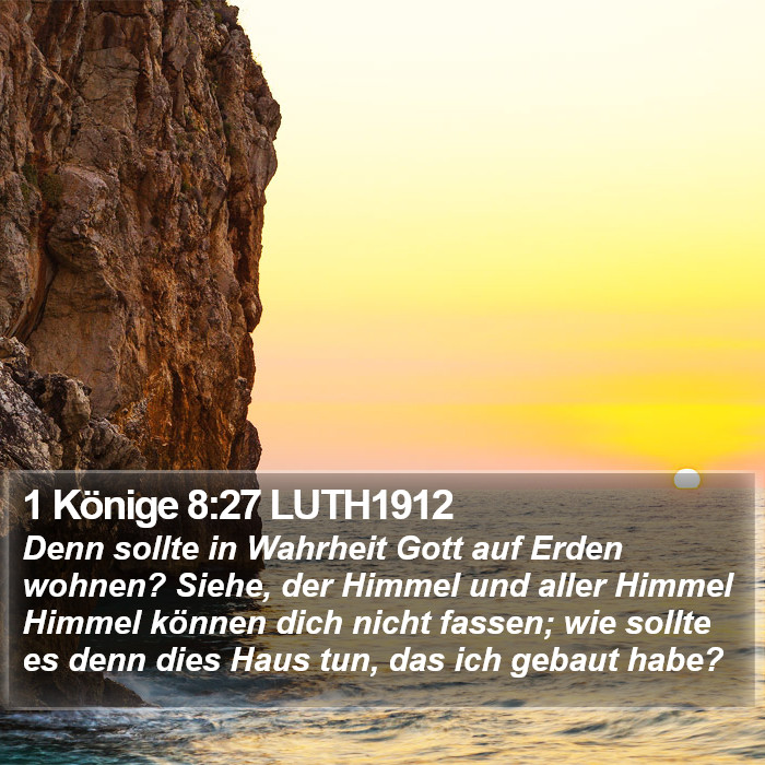 1 Könige 8:27 LUTH1912 Bible Study