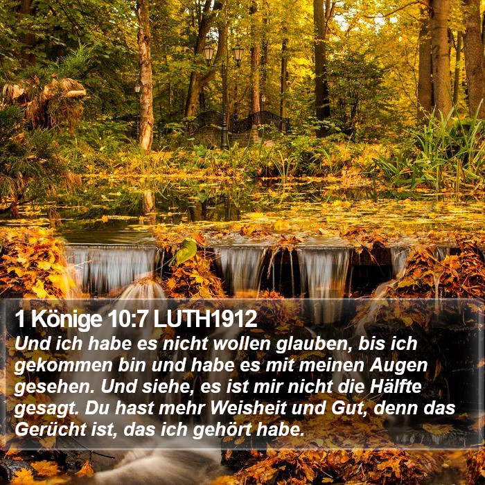 1 Könige 10:7 LUTH1912 Bible Study