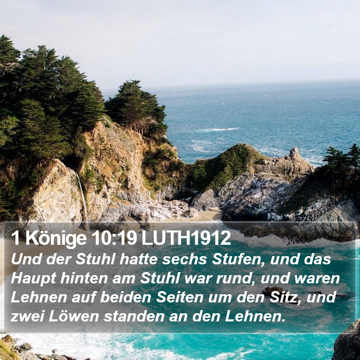 1 Könige 10:19 LUTH1912 Bible Study