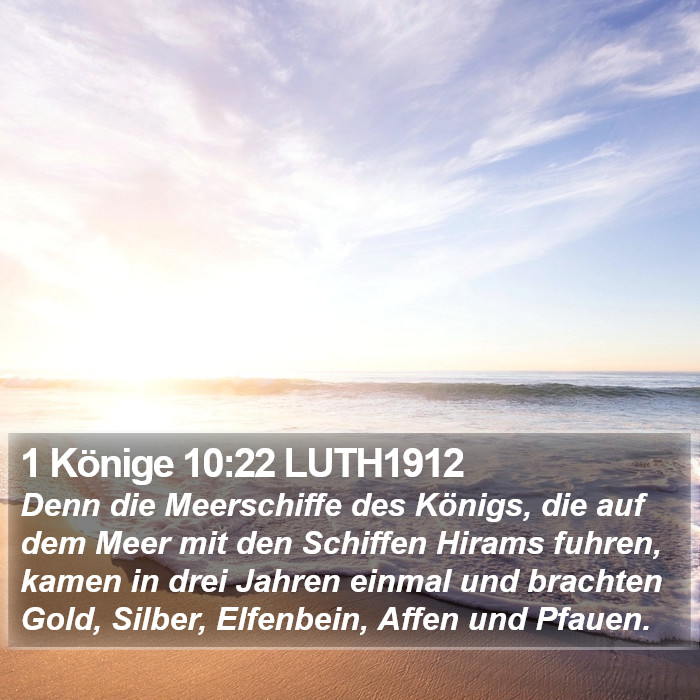 1 Könige 10:22 LUTH1912 Bible Study