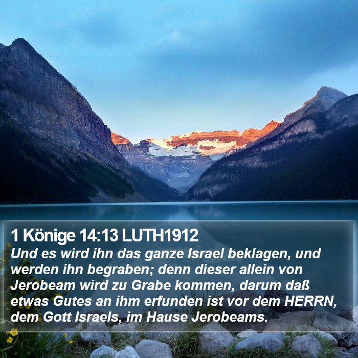1 Könige 14:13 LUTH1912 Bible Study