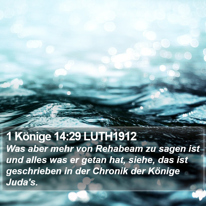1 Könige 14:29 LUTH1912 Bible Study