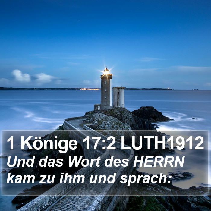 1 Könige 17:2 LUTH1912 Bible Study