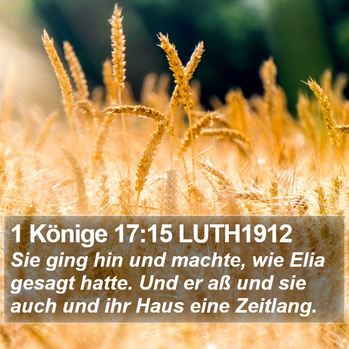 1 Könige 17:15 LUTH1912 Bible Study