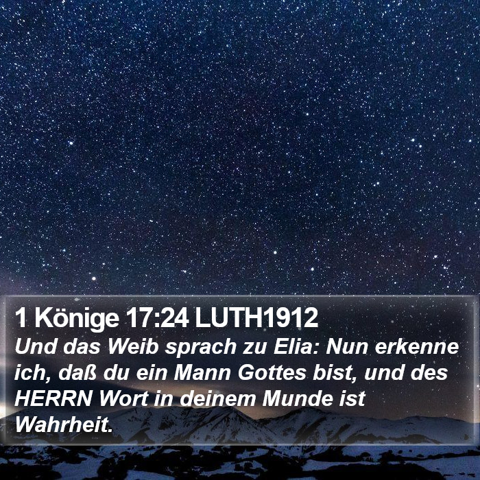 1 Könige 17:24 LUTH1912 Bible Study
