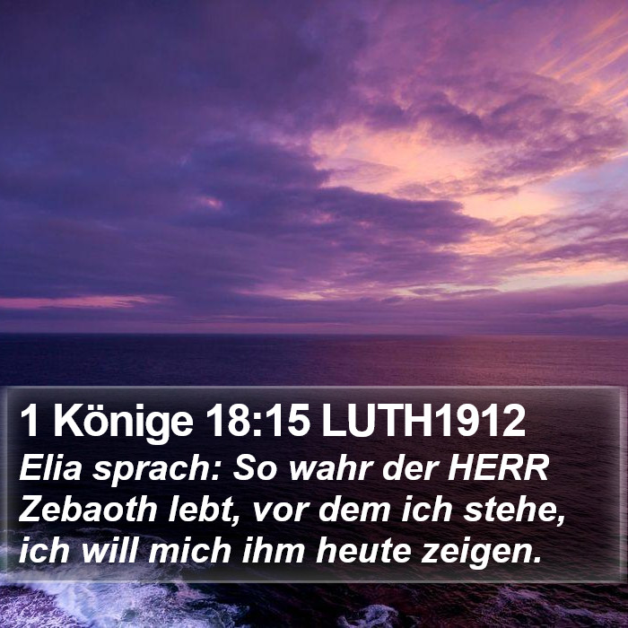 1 Könige 18:15 LUTH1912 Bible Study