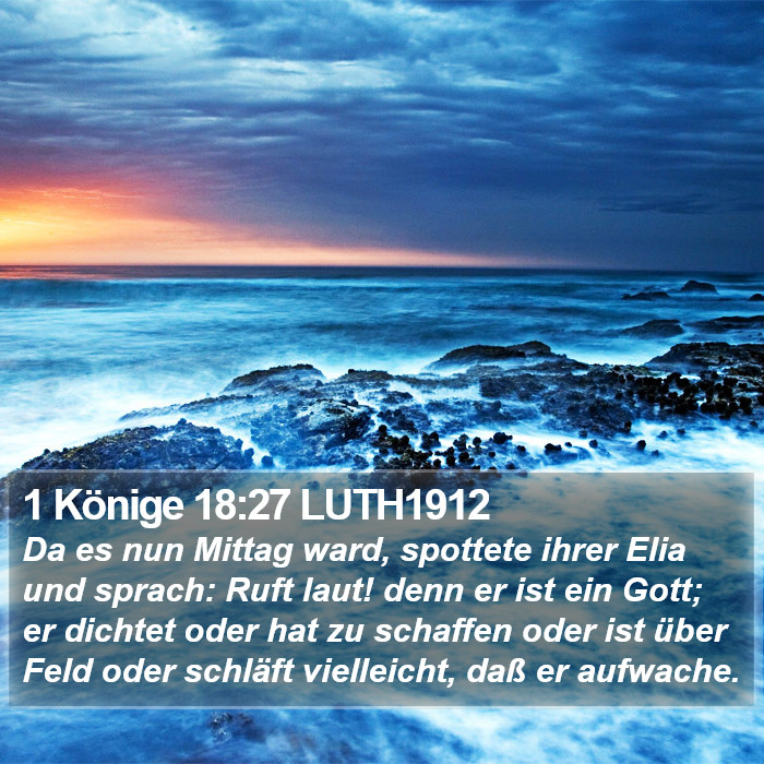 1 Könige 18:27 LUTH1912 Bible Study