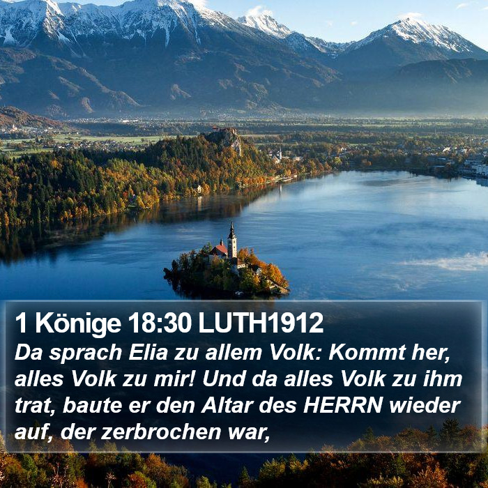 1 Könige 18:30 LUTH1912 Bible Study