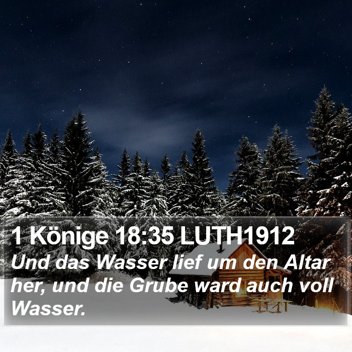 1 Könige 18:35 LUTH1912 Bible Study