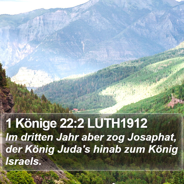 1 Könige 22:2 LUTH1912 Bible Study
