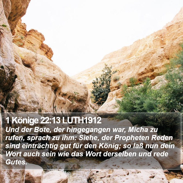 1 Könige 22:13 LUTH1912 Bible Study