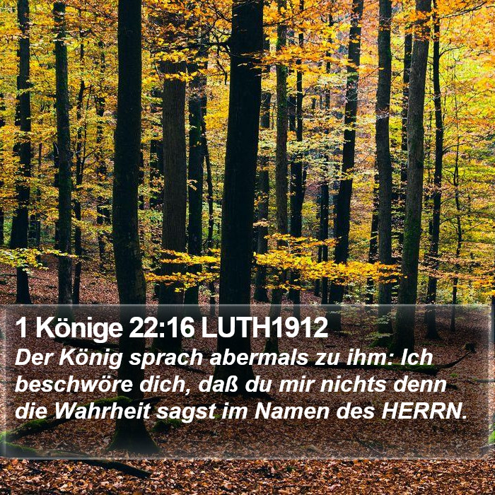 1 Könige 22:16 LUTH1912 Bible Study