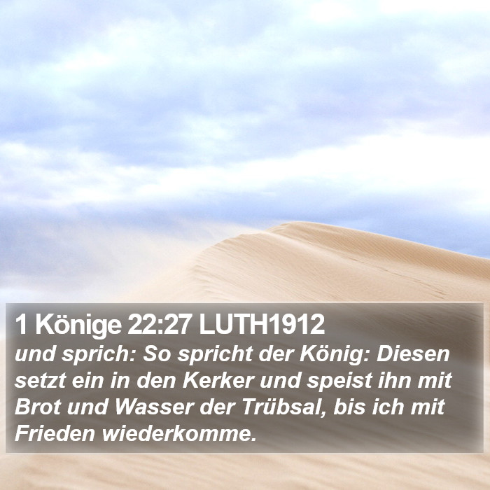 1 Könige 22:27 LUTH1912 Bible Study