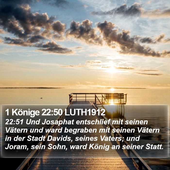 1 Könige 22:50 LUTH1912 Bible Study