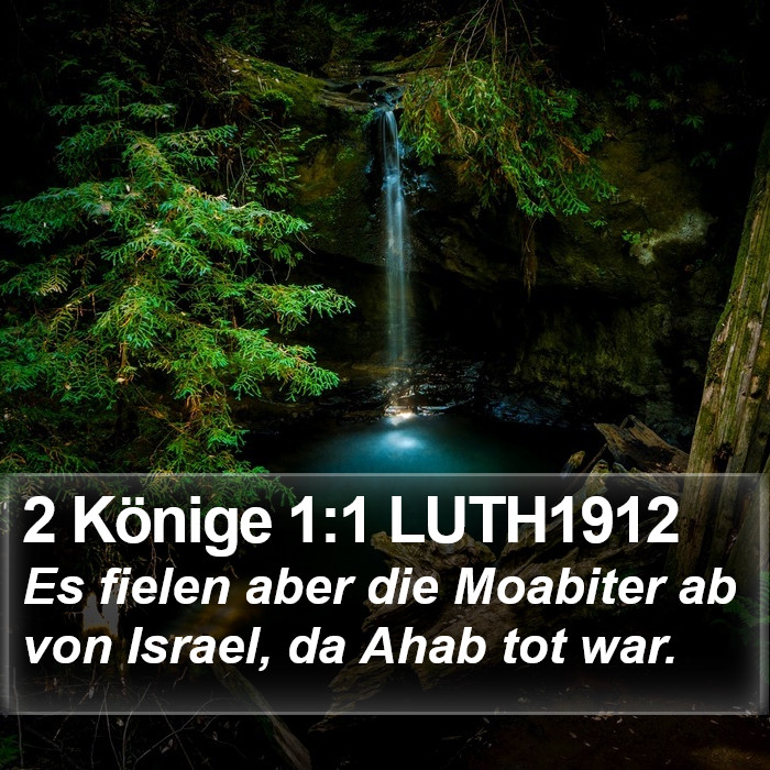 2 Könige 1:1 LUTH1912 Bible Study