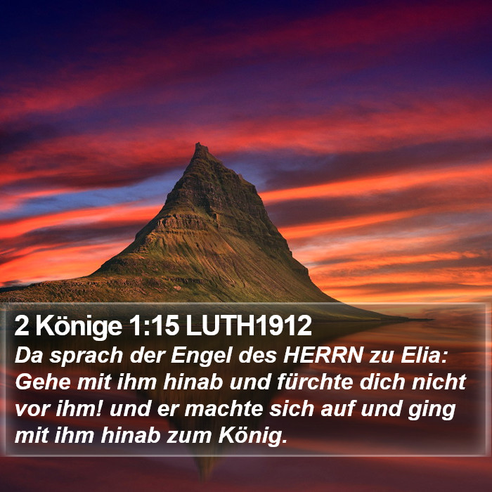 2 Könige 1:15 LUTH1912 Bible Study