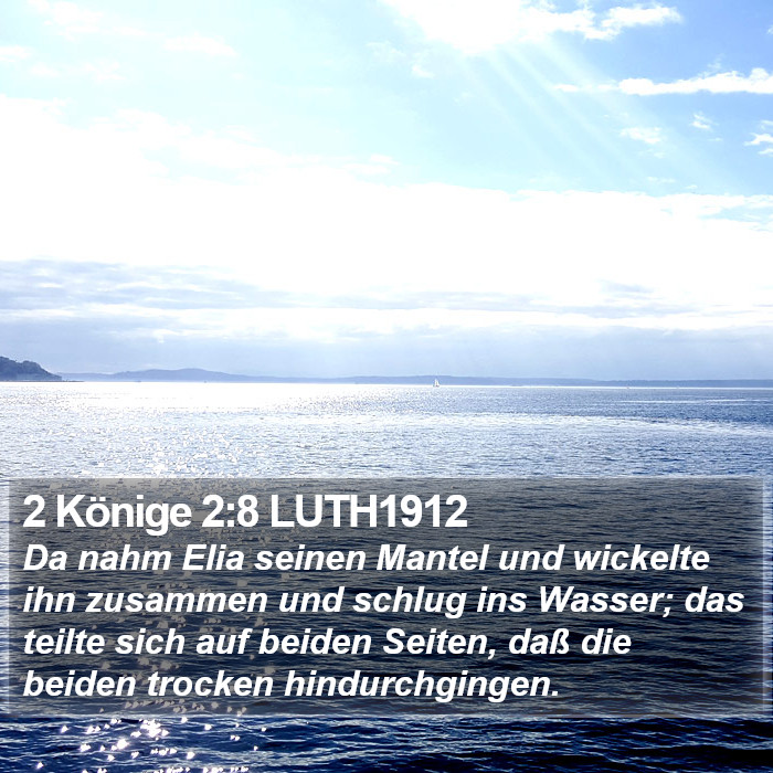 2 Könige 2:8 LUTH1912 Bible Study
