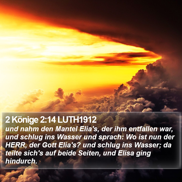 2 Könige 2:14 LUTH1912 Bible Study
