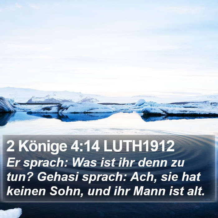 2 Könige 4:14 LUTH1912 Bible Study