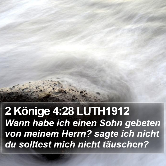 2 Könige 4:28 LUTH1912 Bible Study