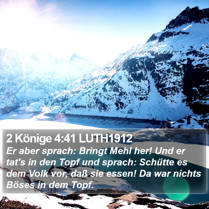 2 Könige 4:41 LUTH1912 Bible Study