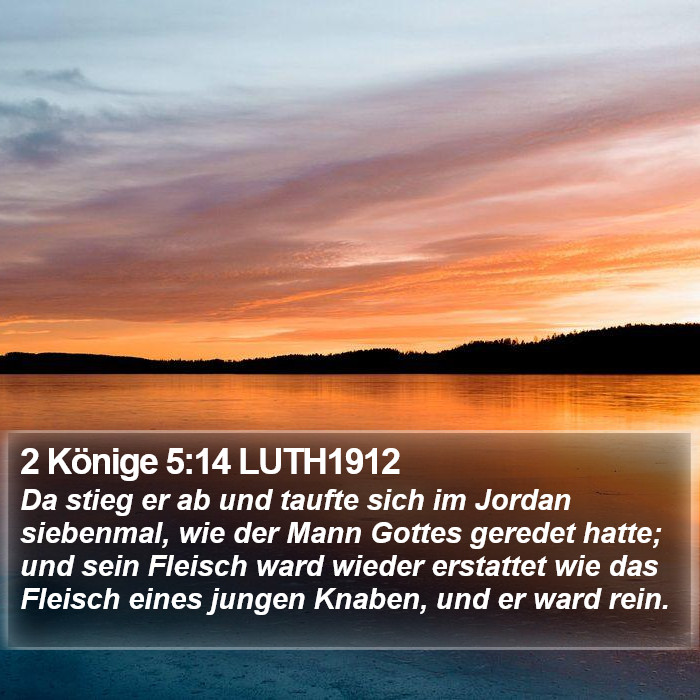 2 Könige 5:14 LUTH1912 Bible Study