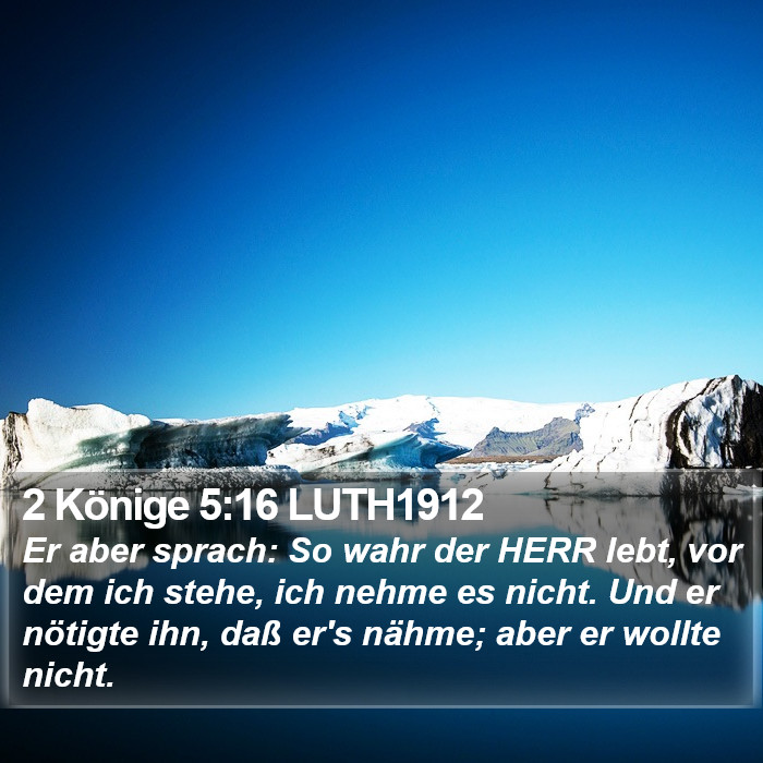 2 Könige 5:16 LUTH1912 Bible Study