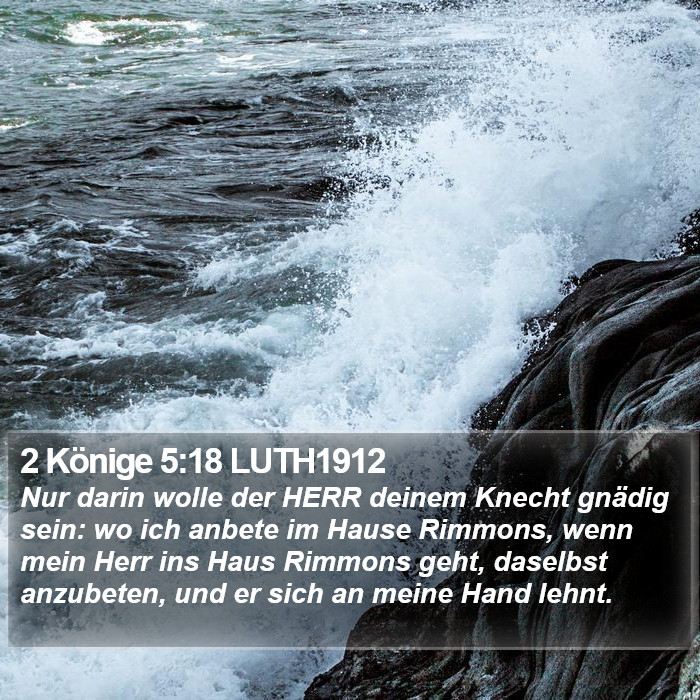 2 Könige 5:18 LUTH1912 Bible Study