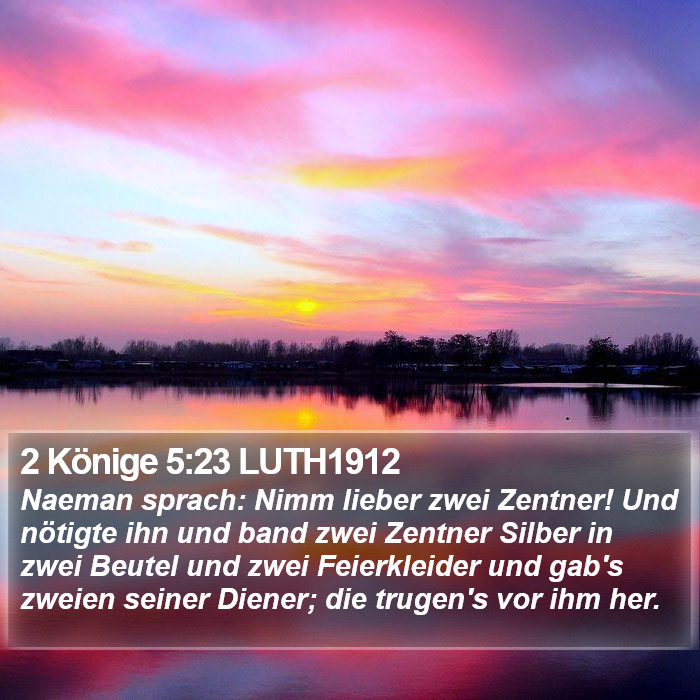 2 Könige 5:23 LUTH1912 Bible Study