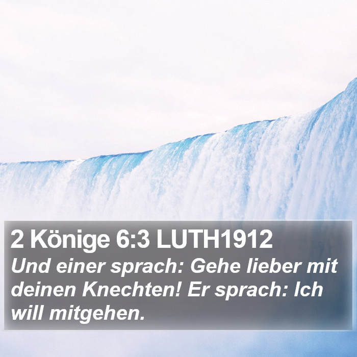 2 Könige 6:3 LUTH1912 Bible Study