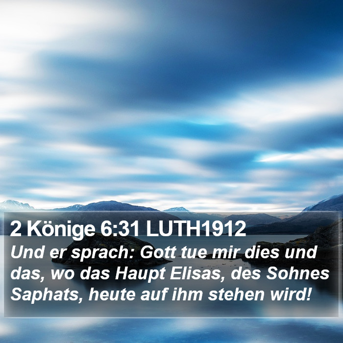 2 Könige 6:31 LUTH1912 Bible Study