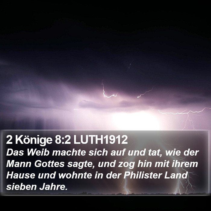 2 Könige 8:2 LUTH1912 Bible Study