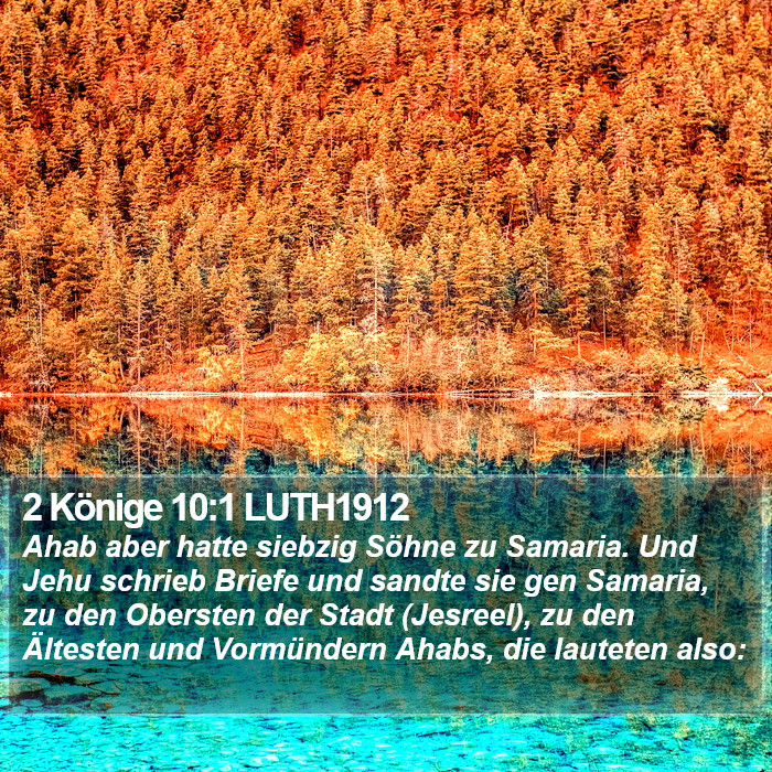 2 Könige 10:1 LUTH1912 Bible Study