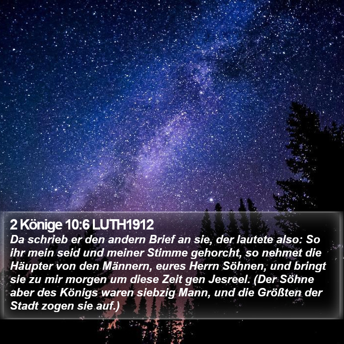 2 Könige 10:6 LUTH1912 Bible Study