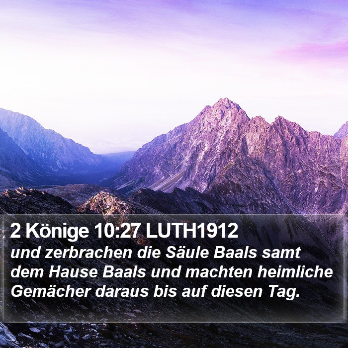 2 Könige 10:27 LUTH1912 Bible Study