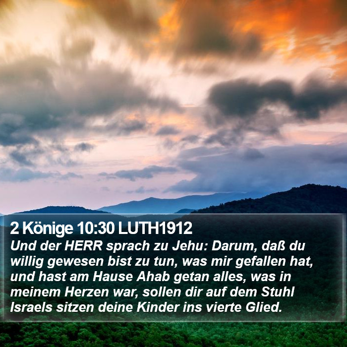 2 Könige 10:30 LUTH1912 Bible Study