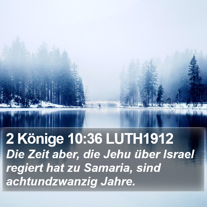 2 Könige 10:36 LUTH1912 Bible Study